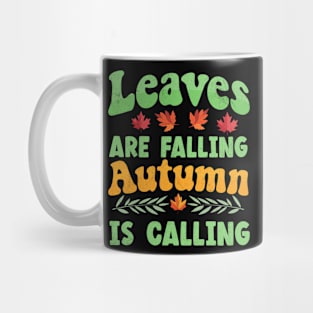 Leaves Are Falling Autumn is Calling Mug